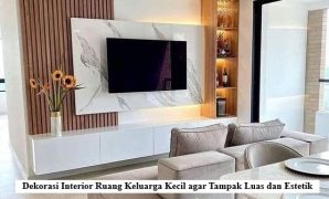 Dekorasi Interior Ruang Keluarga